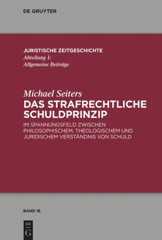 Immagine di copertina: Das strafrechtliche Schuldprinzip 1st edition 9783110696356