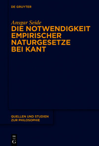 Cover image: Die Notwendigkeit empirischer Naturgesetze bei Kant 1st edition 9783110697131