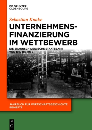 Imagen de portada: Unternehmensfinanzierung im Wettbewerb 1st edition 9783110697100