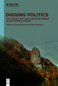 صورة الغلاف: Digging Politics 1st edition 9783110697339