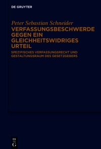 Immagine di copertina: Verfassungsbeschwerde gegen ein gleichheitswidriges Urteil 1st edition 9783110698145