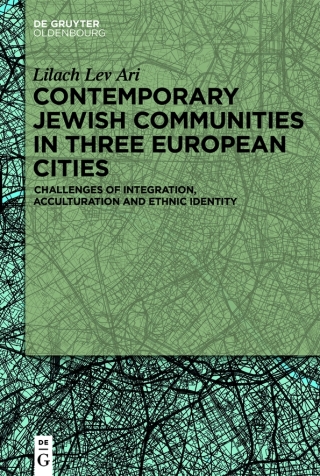 表紙画像: Contemporary Jewish Communities in Three European Cities 1st edition 9783110698725