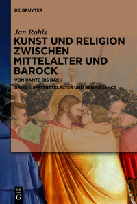 Imagen de portada: Spätmittelalter und Renaissance 1st edition 9783110698930