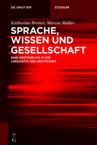 Cover image: Sprache, Wissen und Gesellschaft 1st edition 9783110532579