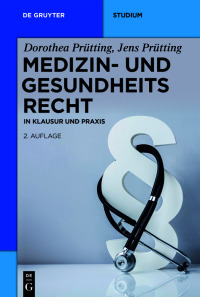 Cover image: Medizin- und Gesundheitsrecht 2nd edition 9783110700411