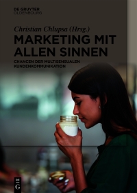 Cover image: Marketing mit allen Sinnen 1st edition 9783110700473