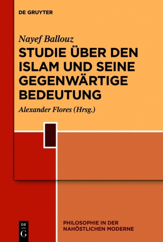 Cover image: Studie über den Islam und seine gegenwärtige Bedeutung 1st edition 9783110701524