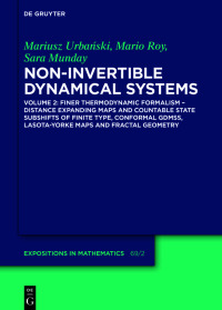 Cover image: Finer Thermodynamic Formalism – Distance Expanding Maps and Countable State Subshifts of Finite Type, Conformal GDMSs, Lasota-Yorke Maps and Fractal Geometry 1st edition 9783110700619