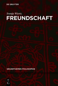 Cover image: Freundschaft 1st edition 9783110703214