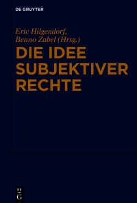 Cover image: Die Idee subjektiver Rechte 1st edition 9783110703917