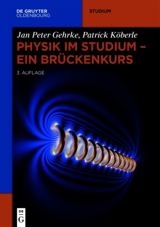 Immagine di copertina: Physik im Studium – Ein Brückenkurs 3rd edition 9783110703924