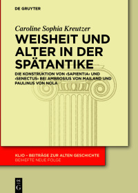 Cover image: Weisheit und Alter in der Spätantike 1st edition 9783110705034