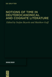 Omslagafbeelding: Notions of Time in Deuterocanonical and Cognate Literature 1st edition 9783110702194