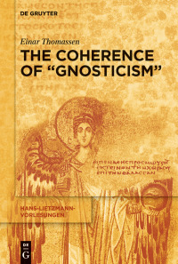 Cover image: The Coherence of “Gnosticism” 1st edition 9783110705713