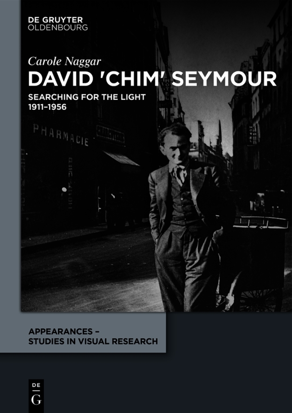 David ‘Chim’ Seymour Searching for the Light. 1911–1956 1st Edition