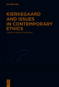 Imagen de portada: Kierkegaard and Issues in Contemporary Ethics 1st edition 9783110705744