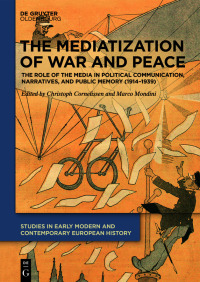 Cover image: The Mediatization of War and Peace 1st edition 9783110707366