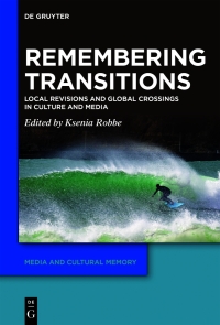 Imagen de portada: Remembering Transitions 1st edition 9783110707700