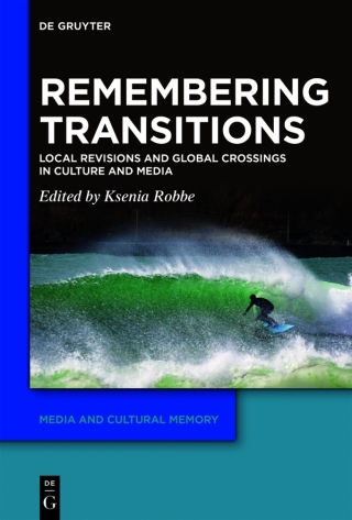 Cover image: Remembering Transitions 1st edition 9783110707700