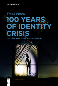 Cover image: 100 Years of Identity Crisis 1st edition 9783110705577