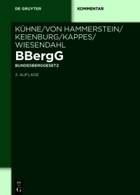 Cover image: BBergG Bundesberggesetz 3rd edition 9783110709209