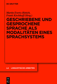 Imagen de portada: Geschriebene und gesprochene Sprache als Modalitäten eines Sprachsystems 1st edition 9783110710755