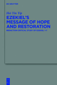 Cover image: Ezekiel's Message of Hope and Restoration 1st edition 9783110711264