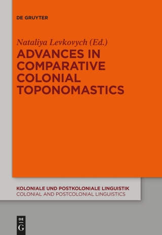 Cover image: Advances in Comparative Colonial Toponomastics 1st edition 9783110712377