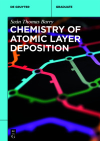 Imagen de portada: Chemistry of Atomic Layer Deposition 1st edition 9783110712513