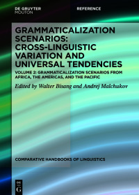 表紙画像: Grammaticalization Scenarios from Africa, the Americas, and the Pacific 1st edition 9783110712643