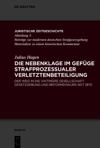 Imagen de portada: Die Nebenklage im Gefüge strafprozessualer Verletztenbeteiligung 1st edition 9783110713244