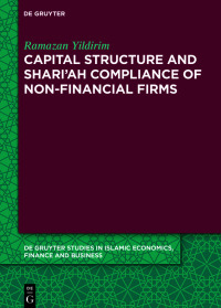 Cover image: Capital Structure and Shari’ah Compliance of non-Financial Firms 1st edition 9783110713503