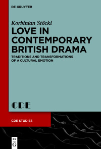 Cover image: Love in Contemporary British Drama 1st edition 9783110714647