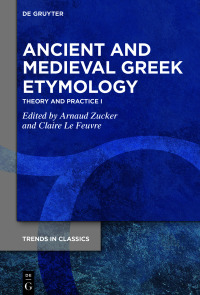 Cover image: Ancient and Medieval Greek Etymology 1st edition 9783110714852
