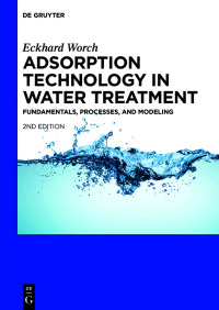 Omslagafbeelding: Adsorption Technology in Water Treatment 2nd edition 9783110715422