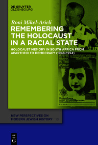 表紙画像: Remembering the Holocaust in a Racial State 1st edition 9783110715255