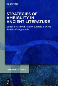 صورة الغلاف: Strategies of Ambiguity in Ancient Literature 1st edition 9783110715415