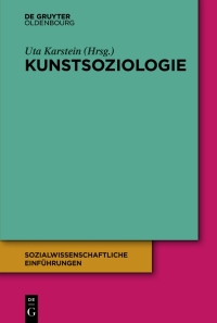 Imagen de portada: Kunstsoziologie 1st edition 9783110716818