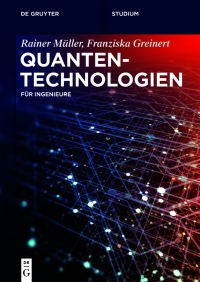 Imagen de portada: Quantentechnologien 1st edition 9783110717198