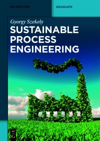 Cover image: Sustainable Process Engineering 1st edition 9783110717129