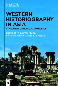 Cover image: Western Historiography in Asia 1st edition 9783110717341