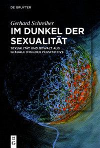 صورة الغلاف: Im Dunkel der Sexualität 1st edition 9783110717594