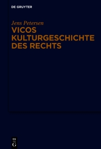 Imagen de portada: Vicos Kulturgeschichte des Rechts 1st edition 9783110718386