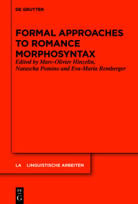 Imagen de portada: Formal Approaches to Romance Morphosyntax 1st edition 9783110718805