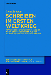 صورة الغلاف: Schreiben im Ersten Weltkrieg 1st edition 9783110718799