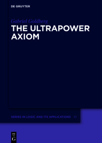 Cover image: The Ultrapower Axiom 1st edition 9783110719697