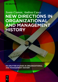 Cover image: New Directions in Organizational and Management History 1st edition 9783110720419