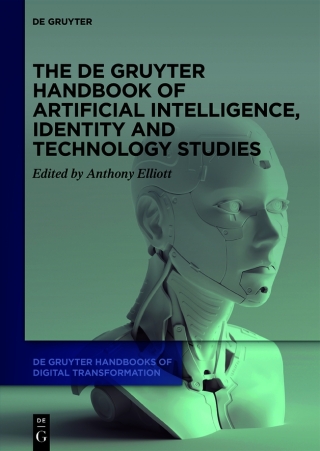 Imagen de portada: The De Gruyter Handbook of Artificial Intelligence, Identity and Technology Studies 1st edition 9783110721256