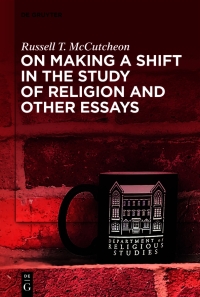 Imagen de portada: On Making a Shift in the Study of Religion and Other Essays 1st edition 9783110721423