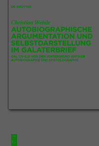 Imagen de portada: Autobiographische Argumentation und Selbstdarstellung im Galaterbrief 1st edition 9783110721966